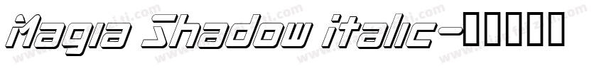 Magia Shadow Italic字体转换